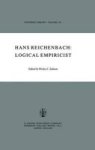 Hans Reichenbach: Logical Empiricist Hardcover 1979 Ed.