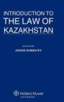 Introduction To The Law Of Kazakhstan Hardcover