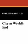 City At World& 39 S End Hardcover
