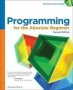 Programming For The Absolute Beginner   Paperback 2ND Edition