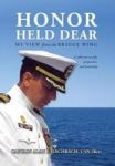 Honor Held Dear: My View From The Bridge Hardcover