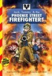 Jack Tommy And The Phoenix Street Firefighters paperback