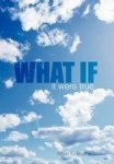 What If - It Were True Hardcover
