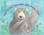 Have You Ever Seen A Bear With A Purple Smile?   Hardcover