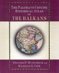 The Palgrave Concise Historical Atlas Of The Balkans Palgrave Concise Historical Atlases