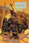 Cinema Sewer Volume Three - The Adults Only Guide To History& 39 S Sickest And Sexiest Movies Paperback