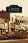Midland - The Way We Were Hardcover