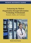 Enhancing The Modern Organization Through Information Technology Professionals: Research Studies And Techniques