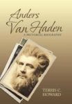 Anders Van Haden - A Pictorial Biography Hardcover