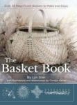 The Basket Book - Over 30 Magnificent Baskets To Make And Enjoy Hardcover