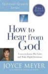 How To Hear From God - Learn To Know His Voice And Make Right Decisions Paperback