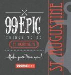 99 Epic Things To Do - St. Augustine Florida Hardcover