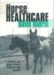Horse Healthcare - A Manual For Animal Health Workers And Owners Paperback