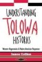 Understanding Tolowa Histories - Western Hegemonies And Native American Responses   Paperback New