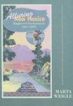 Alluring New Mexico - Engineered Enchantment, 1821-2001 Paperback