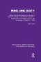 Mind And Deity - Being The Second Series Of A Course Of Gifford Lectures On The General Subject Of Metaphysics And Theism Given In The University Of Glasgow In 1940   Hardcover