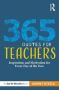 365 Quotes For Teachers - Inspiration And Motivation For Every Day Of The Year   Paperback