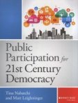 Public Participation For 21st Century Democracy - Engaging Citizens In Government Decision-making Hardcover