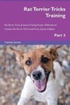 Rat Terrier Tricks Training Rat Terrier Tricks & Games Training Tracker & Workbook. Includes - Rat Terrier Multi-level Tricks Ga