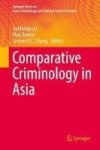 Comparative Criminology In Asia Hardcover 1ST Ed. 2017