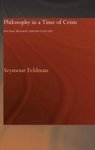 Routledgecurzon Philosophy in a Time of Crisis: Don Isaac Abravanel: Defender of the Faith RoutledgeCurzon Jewish Philosophy Se