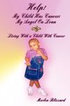 Help My Child Has Cancer: My Angel On Loan