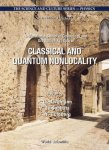 International School Of Cosmology And Gravitation Xvi Course: Classical And Quantum Nolocality