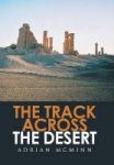 The Track Across The Desert Hardcover