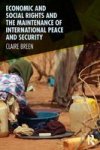 Economic And Social Rights And The Maintenance Of International Peace And Security Hardcover