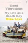 Good Vibrations - My Life As A Beach Boy Paperback Main