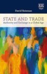 State And Trade - Authority And Exchange In A Global Age Hardcover