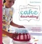 Busy Girls Guide To Cake Decorating - Create Impressive Cakes And Bakes No Matter What Your Time Limit   Paperback