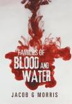 Families Of Blood And Water Hardcover