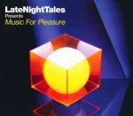 Latenighttales Presents Music For Pleasure