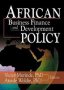 African Development Finance And Business Finance Policy   Paperback