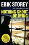 Nothing Short Of Dying - A Clyde Barr Thriller Paperback