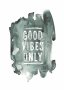 Good Vibes Green Art Print - A1