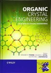 Organic Crystal Engineering: Frontiers In Crystal Engineering