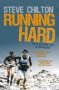 Running Hard - The Story Of A Rivalry   Paperback