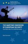 The Maritime Dimension Of European Security - Seapower And The European Union Hardcover
