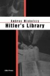 Hitler& 39 S Library Hardcover