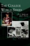 College World Series Hardcover