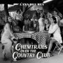 Chemtrails Over The Country Club   Cd