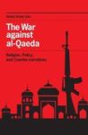 The War Against Al-qaeda - Religion Policy And Counter-narratives Paperback