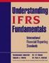 Understanding Ifrs Fundamentals - International Financial Reporting Standards   Paperback