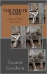 The White Farm - And Other Stories Paperback