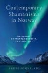 Contemporary Shamanisms In Norway Hardcover