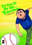 I'll Give It My All Tomorrow Vol. 02