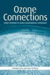 Ozone Connections - Expert Networks In Global Environmental Governance Hardcover