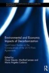 Environmental And Economic Impacts Of Decarbonization - Input-output Studies On The Consequences Of The 2015 Paris Agreements Ha